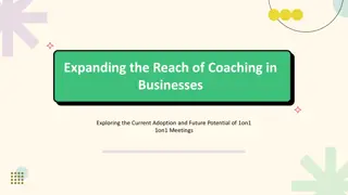 Exploring the Impact of Coaching in Businesses: Current Adoption and Future Potential