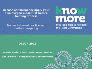 Trauma-Informed Practice and Resilient Lawyering at QCLC