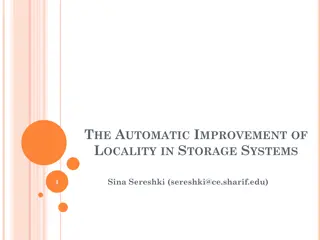 Automatic Improvement of Locality in Storage Systems