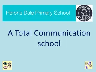 Tools of Total Communication and Communication Disorders