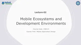Understanding the Dynamics of Mobile Ecosystems in Application Design