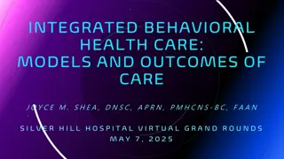 Integrated Behavioral Health Care Models and Outcomes