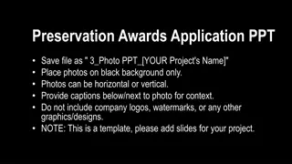Preservation Awards Application - Black Background Photo Presentation