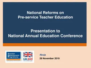 National Reforms on Pre-Service Teacher Education Presentation