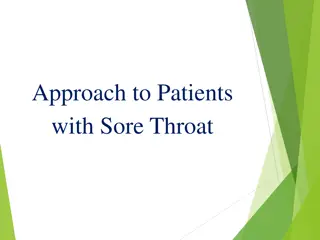 Approach to Patients with Sore Throat: Symptoms, Causes, and Management Options