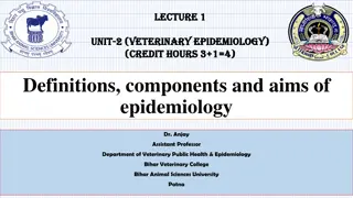 Veterinary Epidemiology: Definitions, Components, and Objectives