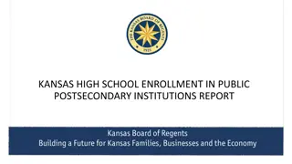 High School Enrollment in Kansas Public Postsecondary Institutions Report