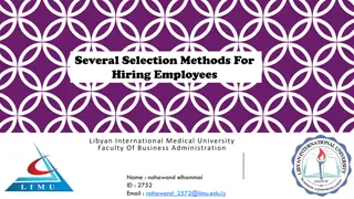 Effective Selection Methods for Hiring Employees at Libyan International Medical University