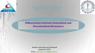 Difference Between Centralized and Decentralized Organizational Structures