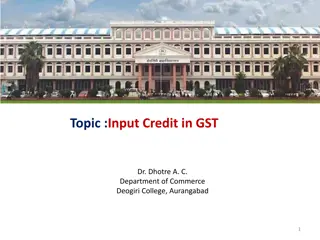 Understanding Input Credit in GST Mechanism