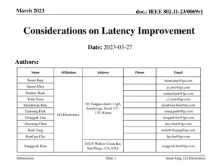 Improving Latency in UHR: Considerations and Requirements