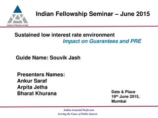 Impact of Sustained Low Interest Rates on Guarantees and PRE in Indian Actuarial Profession