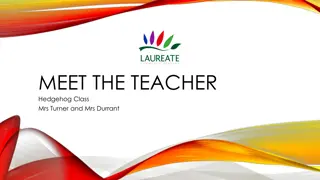 Hedgehog Class: Meet the Teacher, Routines, Uniforms, and Curriculum