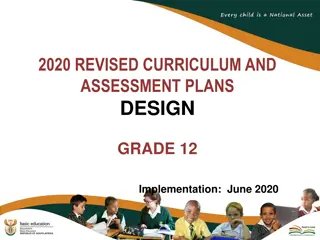 Revised Curriculum and Assessment Plans for Grade 12 Design Implementation June 2020