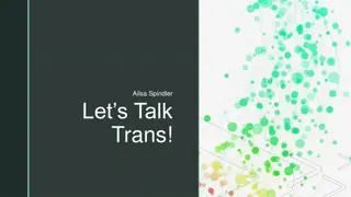 Understanding Trans Issues: Visibility, Support, and Importance