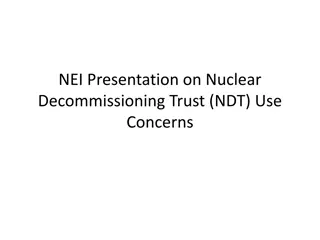 Challenges and Solutions in Nuclear Decommissioning Trust Usage