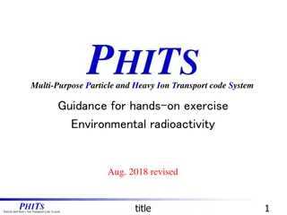 Hands-On Exercise on Radiation Contamination Analysis Using PHITS System