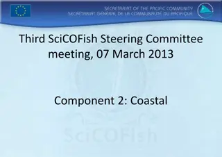 SciCOFish Steering Committee Meeting: Coastal Fisheries Monitoring Initiatives