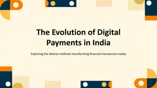 Exploring the Evolution of Digital Payments in India