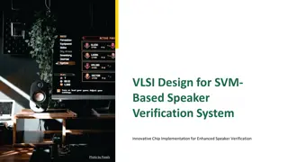 Innovative VLSI Design for Enhanced Speaker Verification System
