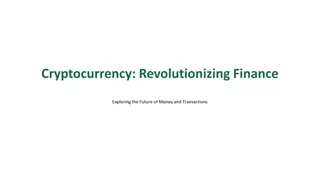 Exploring the Future of Cryptocurrency: Revolutionizing Finance