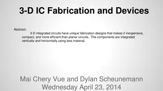 Innovative 3-D Integrated Circuits Fabrication Techniques