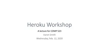 Heroku Workshop: Web Architecture, Features, Dynos, Pricing & Tasks
