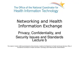 Networking and Health Information Exchange Privacy, Confidentiality, and Security Best Practices