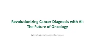 Revolutionizing Cancer Diagnosis with AI: Exploring Deep Learning Innovations in Oncology