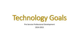 Pre-Service Professional Development 2014-2015 Technology Goals for Literacy and Communication Support