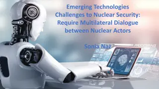 Challenges of Emerging Technologies to Nuclear Security