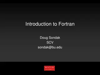 Introduction to Fortran Programming at Boston University