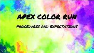 Apex Color Run Procedures and Expectations for School-wide Event