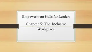 Building Inclusivity in the Workplace: Empowerment Skills for Leaders