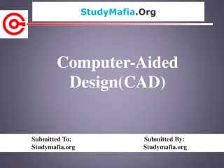 Computer-Aided Design (CAD) Overview and Benefits