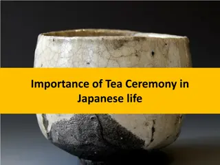 The Art of Japanese Tea Ceremony and Its Cultural Significance