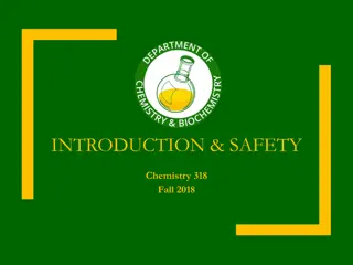Organic Chemistry 318 Fall 2018: Course Information and Safety Guidelines
