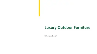 Luxury Outdoor Furniture - Style, Comfort, and Durability Combined