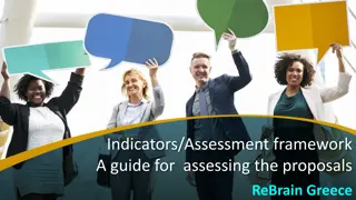 Assessment Framework for ReBrain Greece Proposals