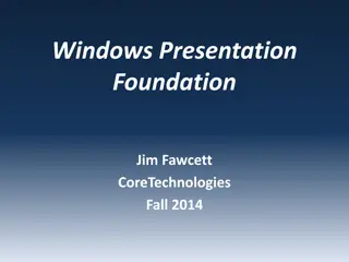 Introduction to Windows Presentation Foundation (WPF) for Desktop Applications