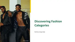 Fashion Styles and Categories: Discover Your Unique Look