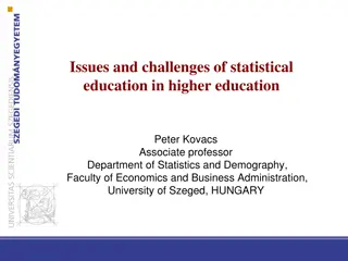 Challenges of Statistical Education in Higher Education by Peter Kovacs