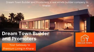 _Dream Town Builder and Promoters, a real estate builder company in Kharar......