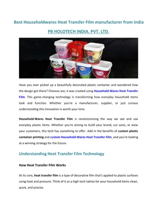 Householdwares Heat Transfer Film manufacturer from India
