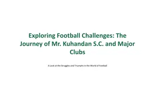 Exploring Football Challenges: Inspiring Stories from the World of Soccer