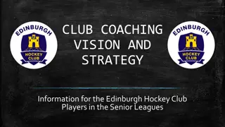EHC Senior Hockey Club Coaching and Team Selection Process