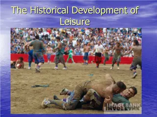 Evolution of Leisure from Hunter-Gatherer Societies to Modern Western Culture