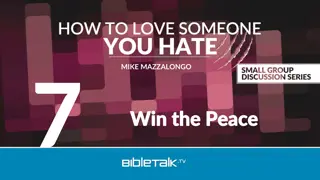 How to Win the Peace Through Understanding and Forgiveness