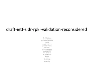 Understanding RPKI Validation Reconsidered Draft Slides