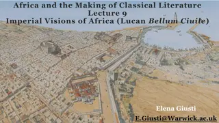 Lucan's Bellum Ciuile: Imperial Visions of Africa in Classical Literature